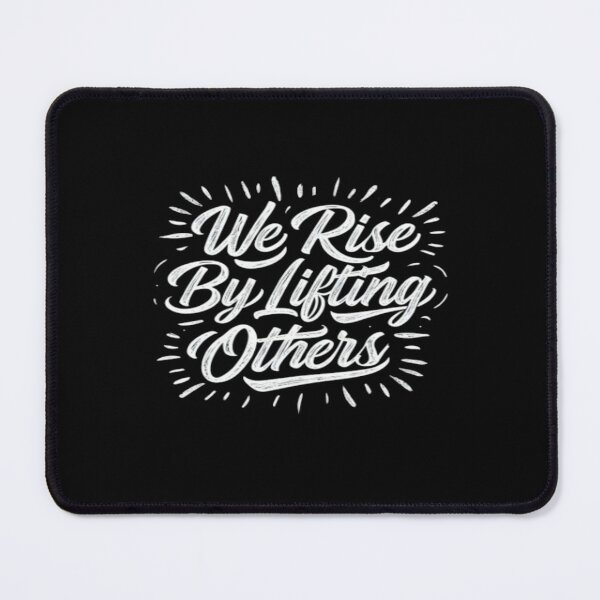 Item preview, We Rise By Lifting Others – Inspirational Kindness Quote for Positivity, Support & Uplifting Energy designed and sold by Bright Nest Studio.