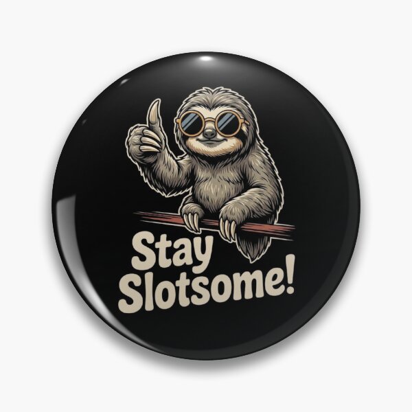 Item preview, Stay Slotsome designed and sold by BhadzCheetah.