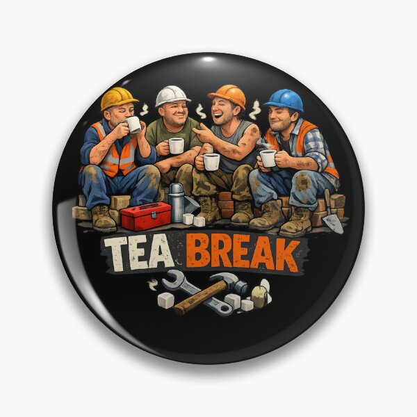 Item preview, Tea Break Builders Funny Design – Construction Worker British Humour designed and sold by GarnerSupplyCo.