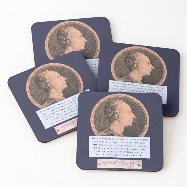 Item preview, Montesquieu quote: No tyranny is more cruel than the one practiced in the shadow of the laws and under color of justice  designed and sold by artbleed.