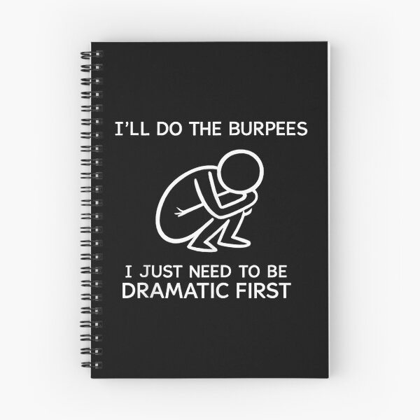 Item preview, I’ll Do The Burpees Dramatic Workout Joke designed and sold by eliramaison.