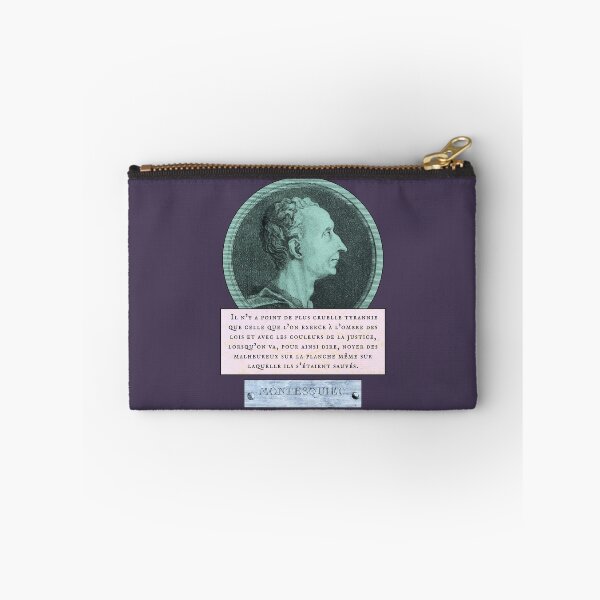 Item preview, Montesquieu quote: Il n’y a point de plus cruelle tyrannie que celle que l’on exerce à l’ombre des lois et avec les couleurs de la justice, designed and sold by artbleed.