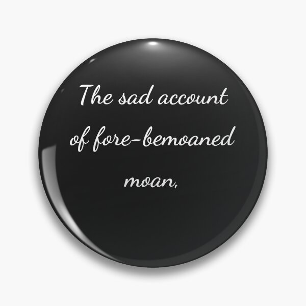Item preview, "The sad account of fore-bemoaned moan," - handwriting white designed and sold by ariksworld.