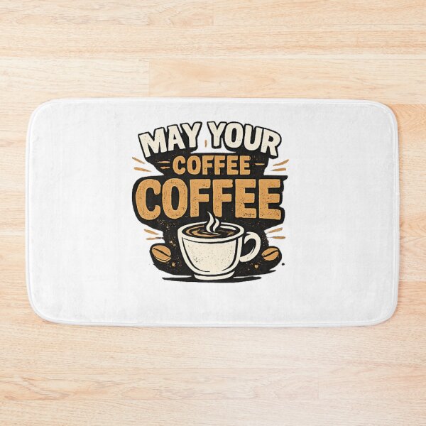 Item preview, May Your Coffee Be Strong Funny Coffee Lover Quote Vintage Style Design designed and sold by Artbysarmina.
