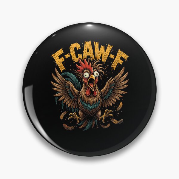 Item preview, F Caw F Funny Rooster Sarcastic Meme designed and sold by MatherFisher.