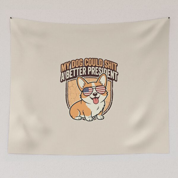 Item preview, My Dog Could A Better President designed and sold by dudelinart.