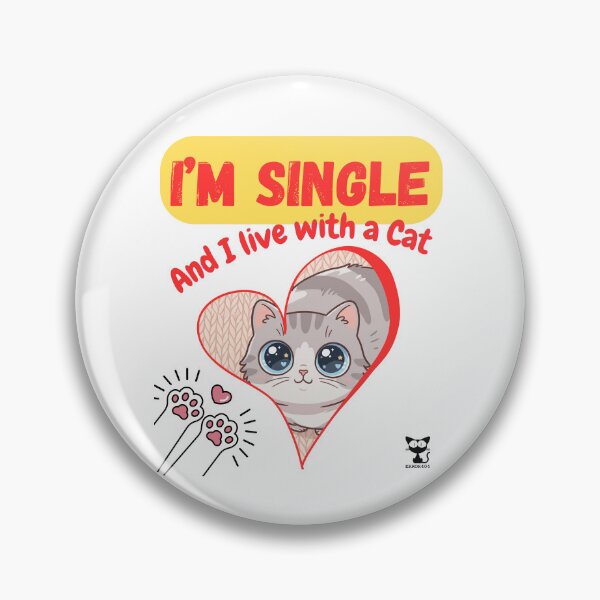 Item preview, I'm Single and I live with a Cat - Funny Feline Relationship Status designed and sold by Error404!.