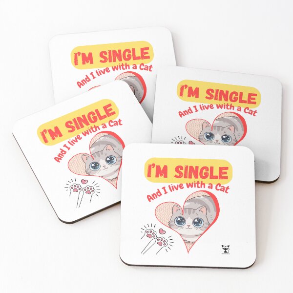 Item preview, I'm Single and I live with a Cat - Funny Feline Relationship Status designed and sold by Error404!.