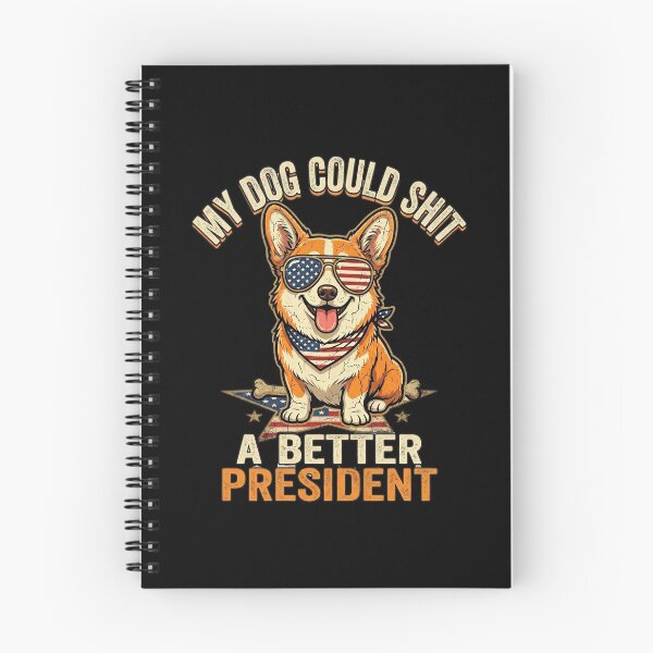Item preview, My Dog Could A Better President designed and sold by dudelinart.