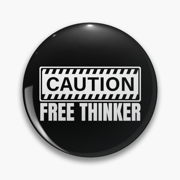 Item preview, Caution Free Thinker - Warning Sign Quote designed and sold by Dondonmart.