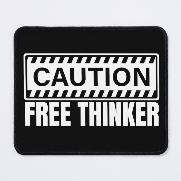 Item preview, Caution Free Thinker - Warning Sign Quote designed and sold by Dondonmart.