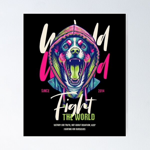 Item preview, Fight the World – Neon Rebel Dog Streetwear Art designed and sold by GenZFashion000.