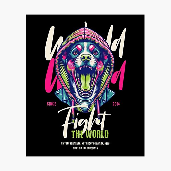Item preview, Fight the World – Neon Rebel Dog Streetwear Art designed and sold by GenZFashion000.