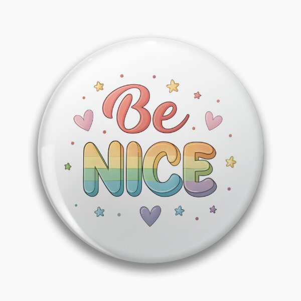 Item preview, Be nice designed and sold by nimmitrends.