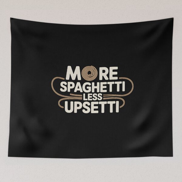 Item preview, More Spaghetti Less Upsetti designed and sold by Naitsebas.