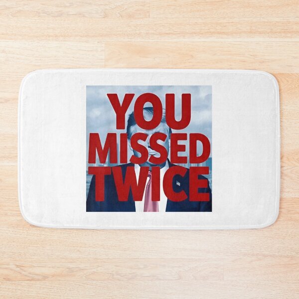 Item preview, You Missed Twice, Funny Trump 2026 designed and sold by DillonHuerta.