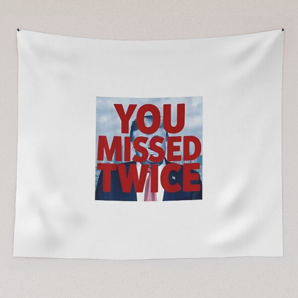 Item preview, You Missed Twice, Funny Trump 2026 designed and sold by DillonHuerta.