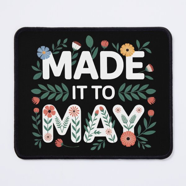 Item preview, Made It to May Botanical Floral Teacher Soft Spring Design designed and sold by PROPera-design.