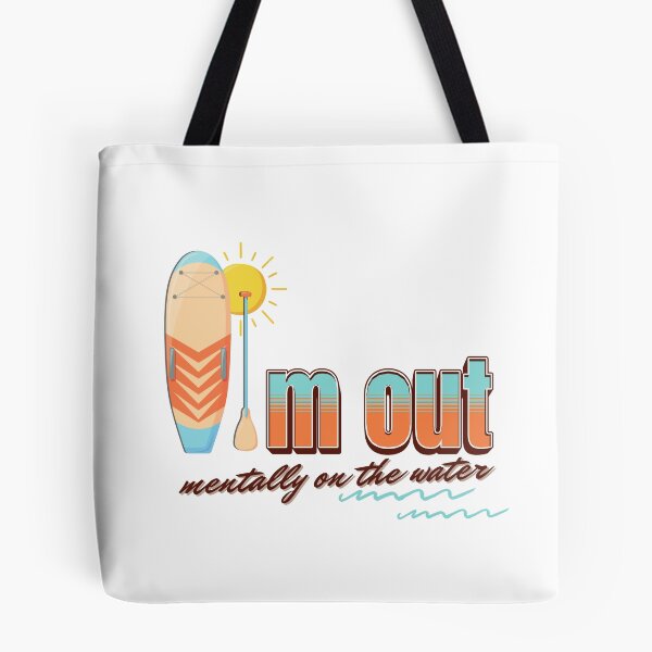 Item preview, I'm Out. Mentally on the Water - Soft Design for SUP Lovers designed and sold by tellia-kallisto.