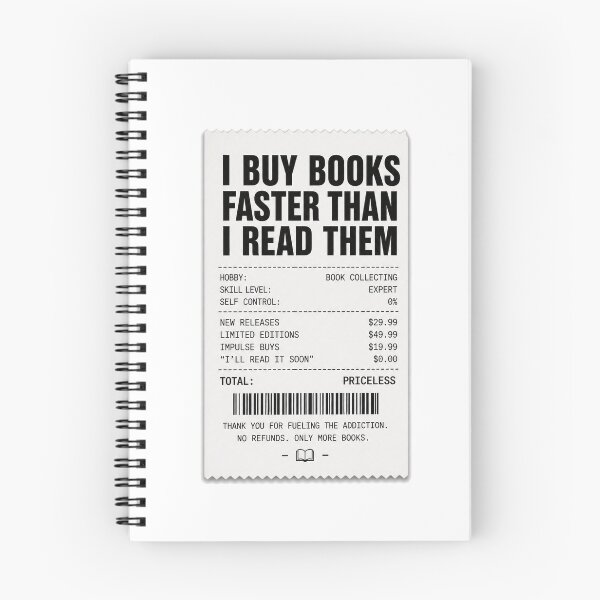 Item preview, I Buy Books Faster Than I Read Them – Funny Book Lover designed and sold by the-dovlat.