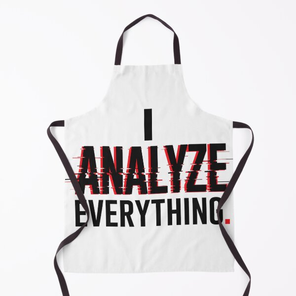 Item preview, I Analyze Everything – Overthinking Glitch designed and sold by the-dovlat.