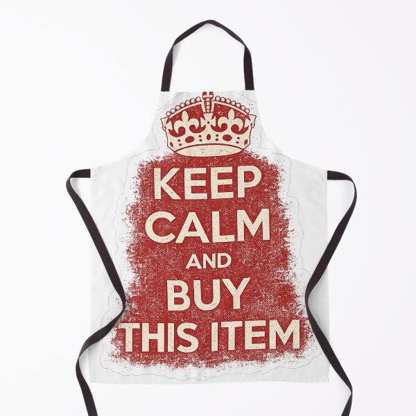 Item preview, Keep Calm and Buy This Item Funny Design – Parody British Poster Humour designed and sold by GarnerSupplyCo.
