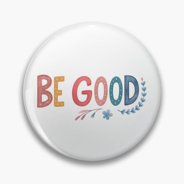 Item preview, Be good designed and sold by nimmitrends.