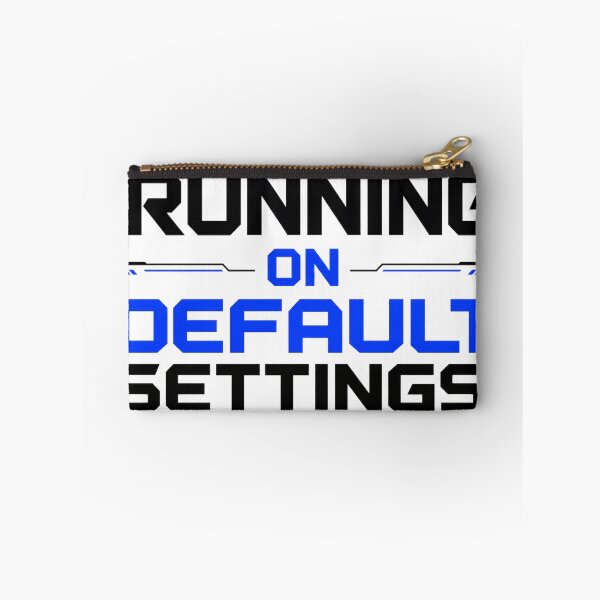 Item preview, Running on Default Settings – Tech Humor designed and sold by the-dovlat.