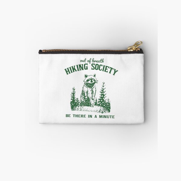 Item preview, Out Of Breath Hiking Society Be There In A Minute designed and sold by cozygamerstore.