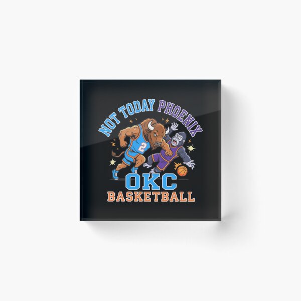 Item preview, Not Today Phoenix OKC Basketball designed and sold by cozygamerstore.