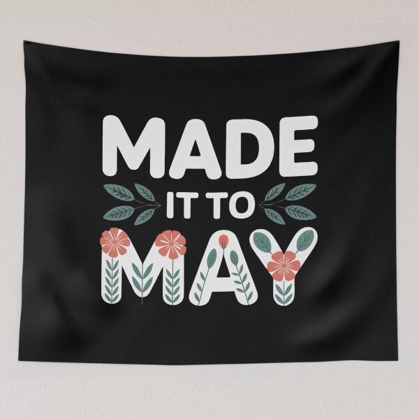 Item preview, Made It to May Minimal Floral Teacher Clean Design designed and sold by PROPera-design.