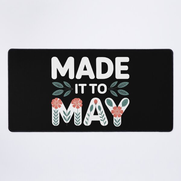 Item preview, Made It to May Minimal Floral Teacher Clean Design designed and sold by PROPera-design.