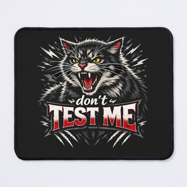 Item preview, Angry Cat Don't Test Me Sarcastic Gothic Edgy Graphic designed and sold by Owcomm.