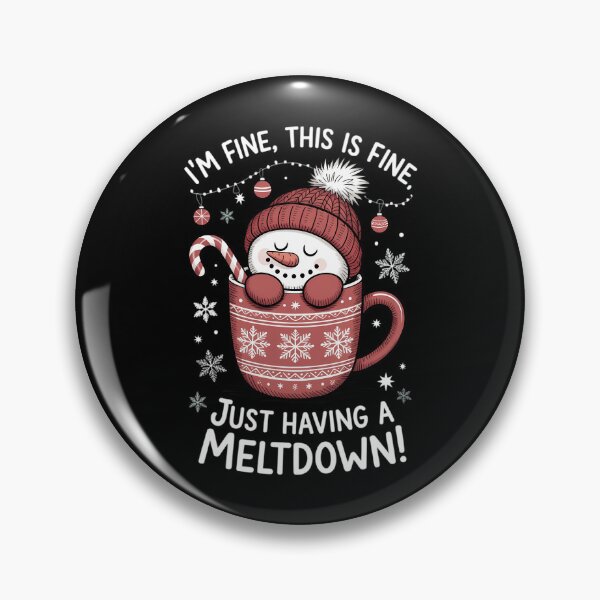 Item preview, I'm Having A Meltdown Snowman Winter Season Xmas Winter designed and sold by TrinaEspinoza.