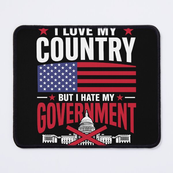 Item preview, I Love My Country But I Hate My Government designed and sold by cozygamerstore.