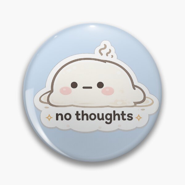 Item preview, No Thoughts Sticker – Cute Kawaii Empty Mind Aesthetic Mood Sticker designed and sold by Qingtian814.
