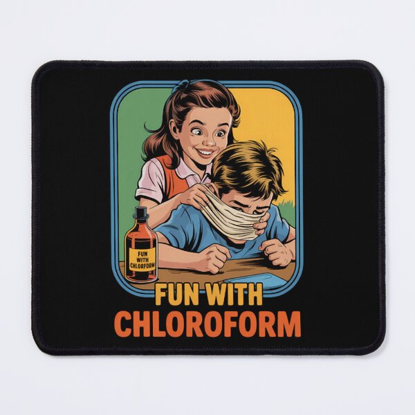 Item preview, Chloroform Funny Dark Humor Sarcastics designed and sold by isatnelkaitio.