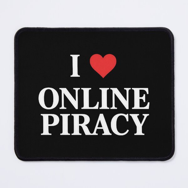 Item preview, I Love Online Piracy designed and sold by cozygamerstore.