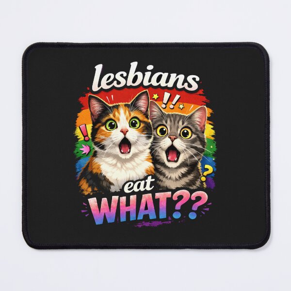 Item preview, Surprised Lesbian Cats Lesbians eat WHAT?? Gay Pride Funny Meme designed and sold by Owcomm.