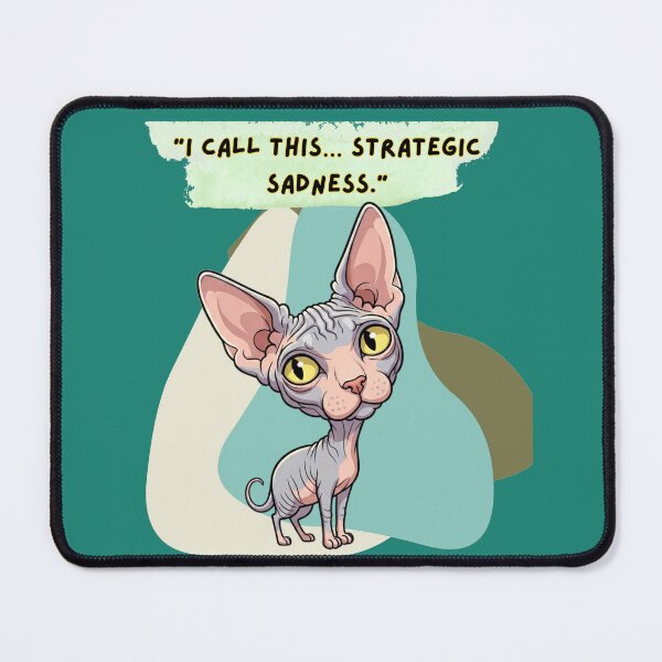 Item preview, Funny Sphynx Cat Strategic Sadness designed and sold by A-R Digital Designs.