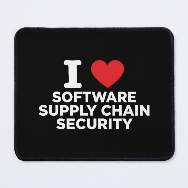 Item preview, I Love Software Supply Chain Security designed and sold by cozygamerstore.
