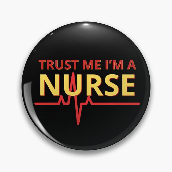 Item preview,  Trust Me I’m a Nurse I’ve Seen Worse Funny Nurse Shirt designed and sold by Wild Pixel Studio.