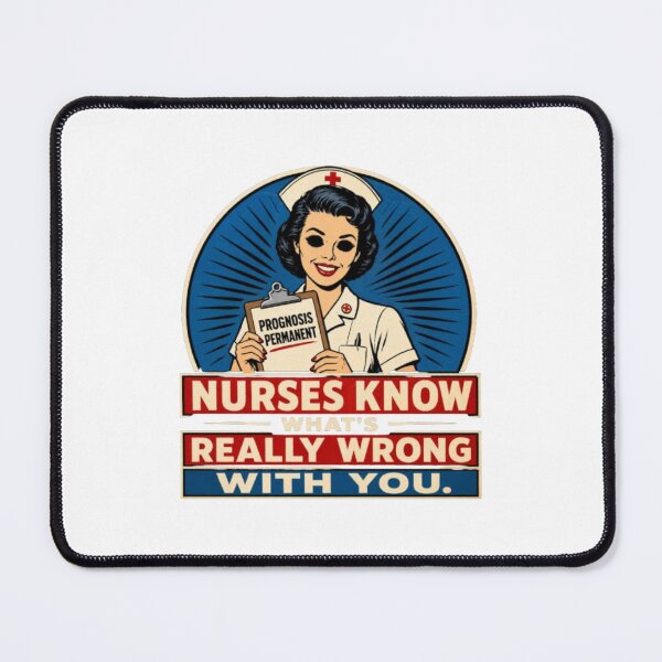 Item preview, NURSES KNOW WHAT'S REALLY WRONG WITH YOU designed and sold by Rare Plus Apparel!.