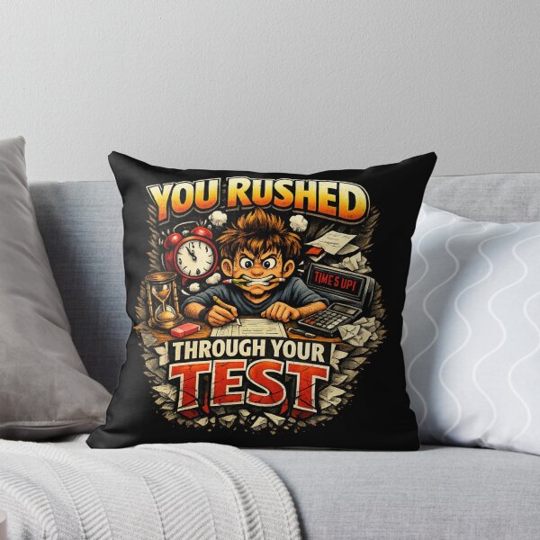 Item preview, You Rushed Through Your Test – Funny School & Exam Humor designed and sold by magziIIa.