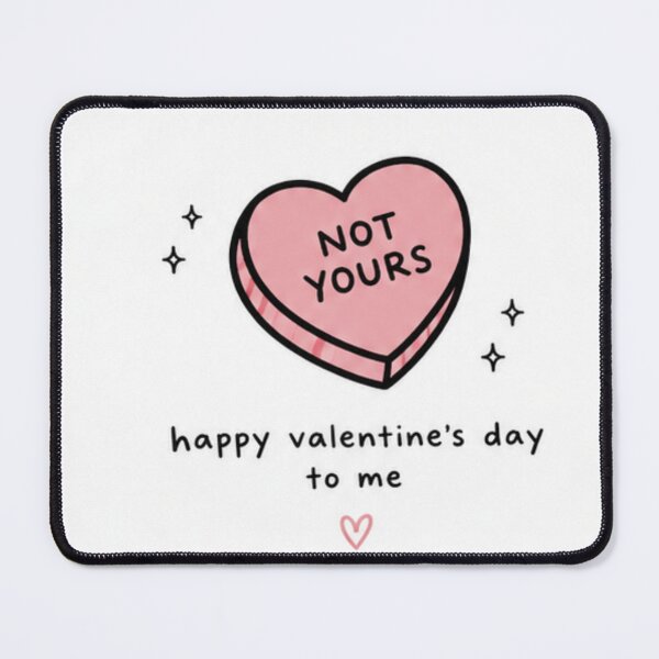 Item preview, Not yours Valentine designed and sold by fadeinkstudio.