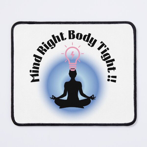 Item preview, Mind Right Body Tight Yoga Meditation Motivation Shirt Fitness Mindset Design designed and sold by Palette _Vibes.