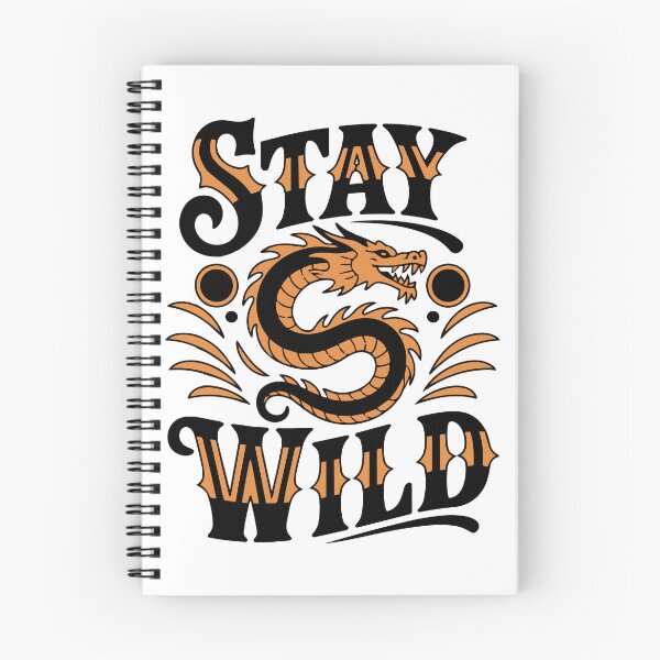 Item preview, Stay Wild - Dragon designed and sold by DoraTora.