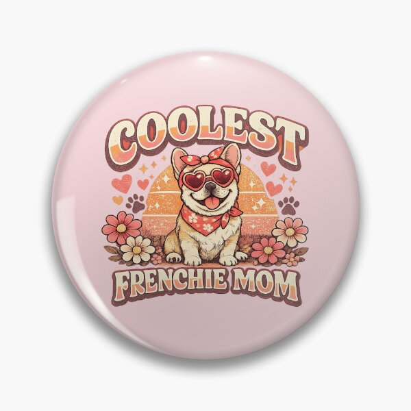 Item preview, French Bulldog Mom, Coolest French Bulldog Mom designed and sold by graphic-genie.