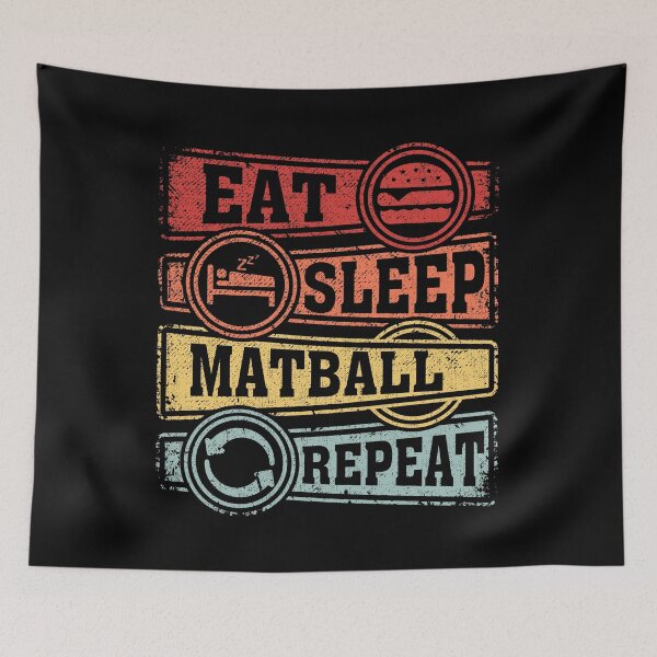 Item preview, Eat Sleep Matball Repeat designed and sold by GabbyKash.