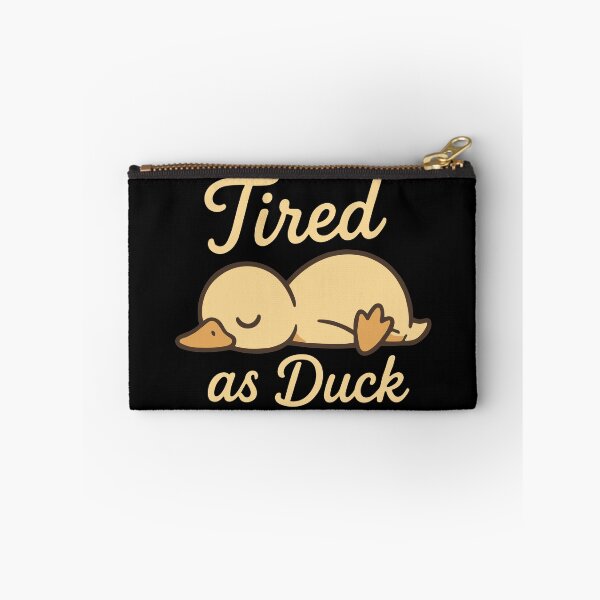 Item preview, Tired as Duck designed and sold by Kubala Designs.